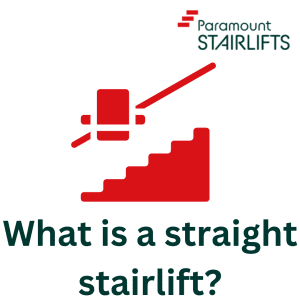 What is a straight stairlift